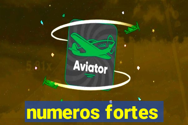 numeros fortes