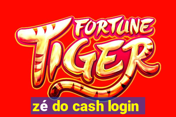 zé do cash login