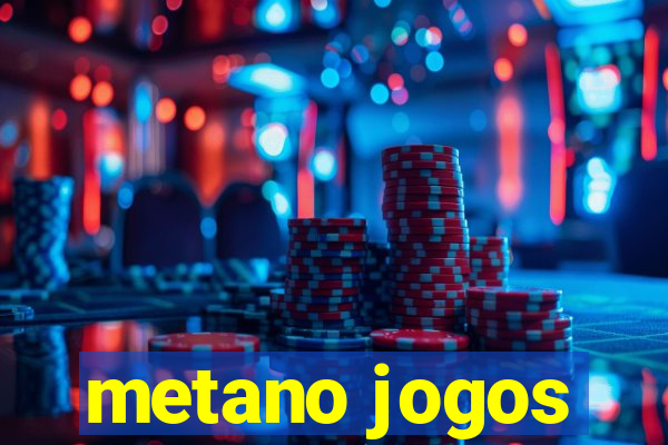 metano jogos