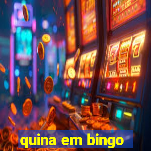 quina em bingo