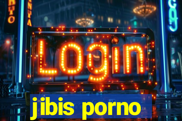 jibis porno