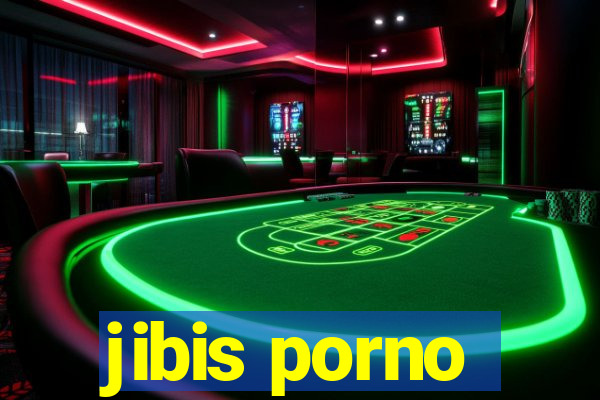 jibis porno