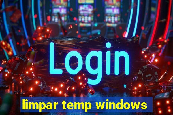 limpar temp windows