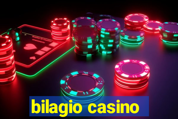 bilagio casino