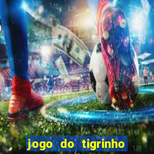 jogo do tigrinho conta sumiu