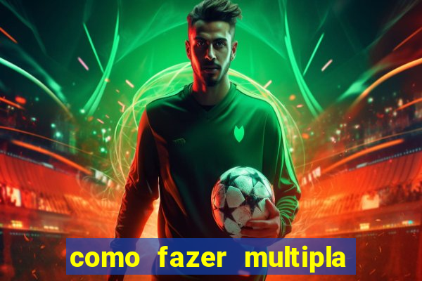 como fazer multipla na bet 365