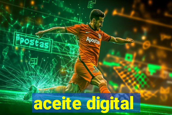 aceite digital