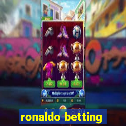 ronaldo betting