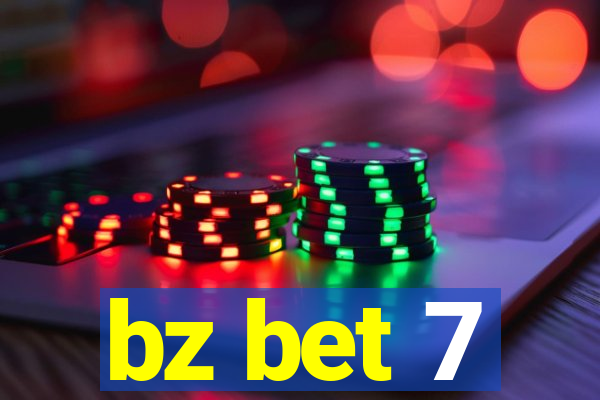 bz bet 7