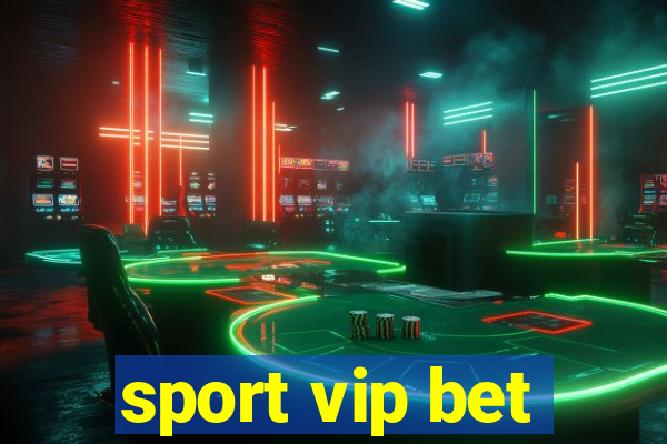 sport vip bet