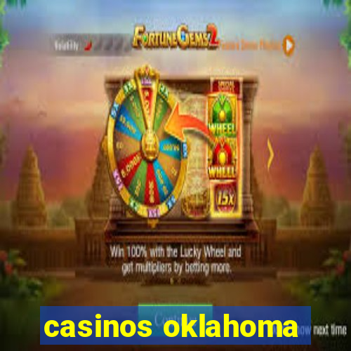 casinos oklahoma