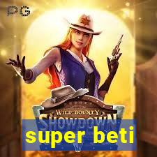 super beti