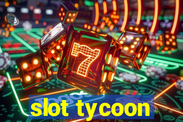 slot tycoon