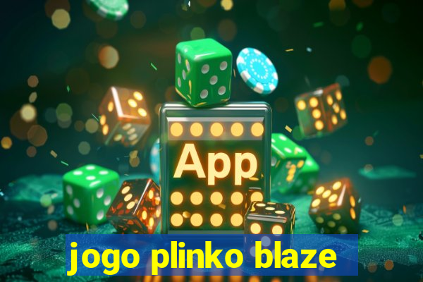 jogo plinko blaze