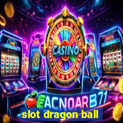 slot dragon ball