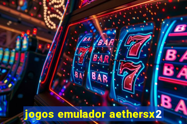 jogos emulador aethersx2