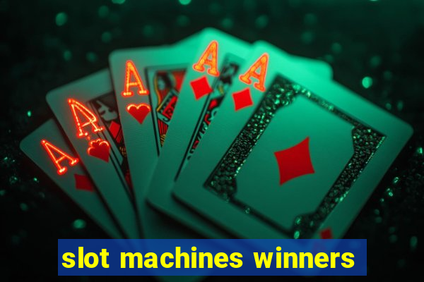 slot machines winners