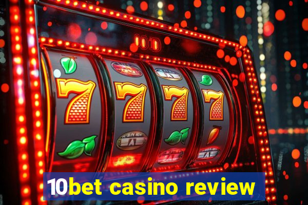 10bet casino review