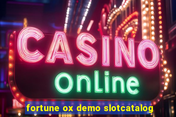 fortune ox demo slotcatalog