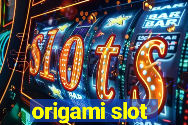 origami slot