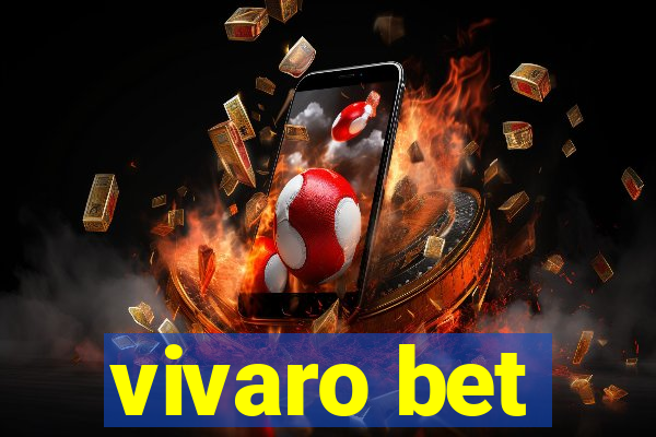 vivaro bet