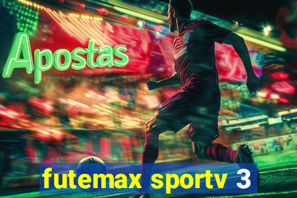 futemax sportv 3