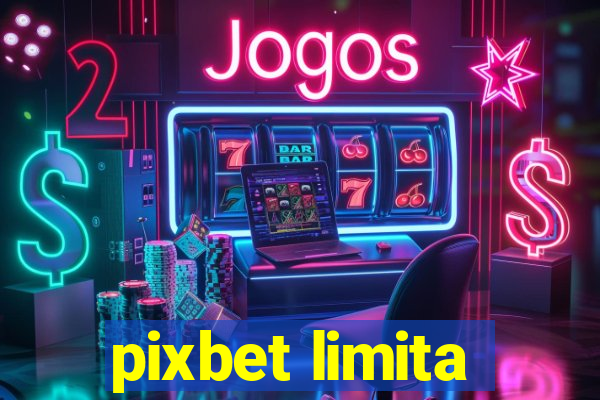 pixbet limita