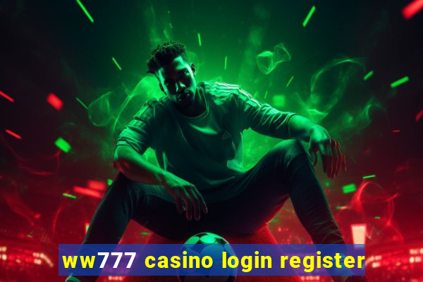 ww777 casino login register