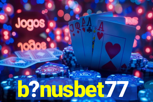 b?nusbet77