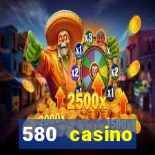 580 casino livermore ca