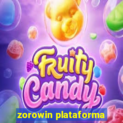 zorowin plataforma