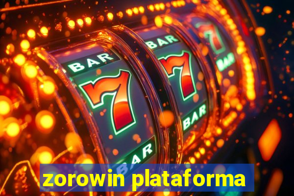 zorowin plataforma