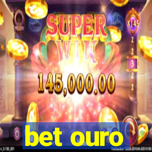 bet ouro