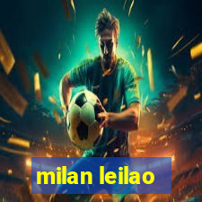 milan leilao