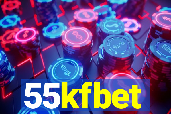 55kfbet