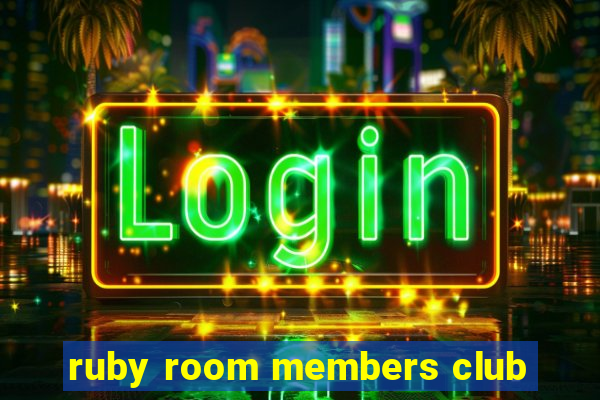 ruby room members club