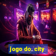 jogo do. city