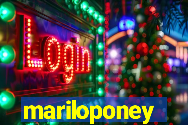 mariloponey