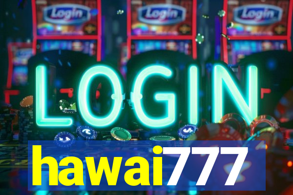 hawai777