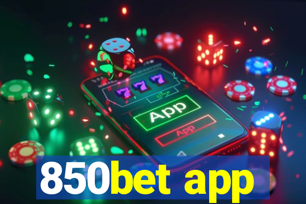 850bet app