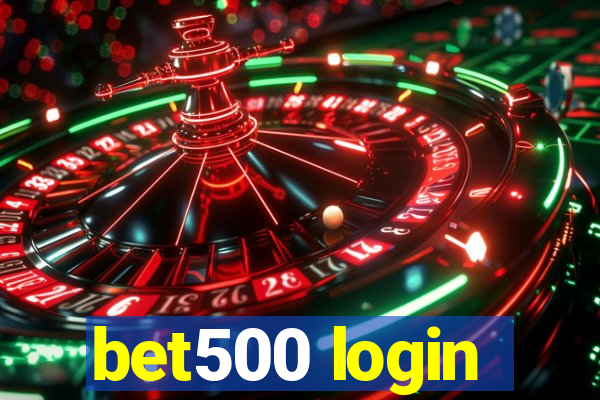 bet500 login