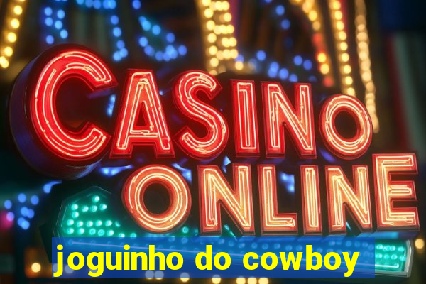 joguinho do cowboy