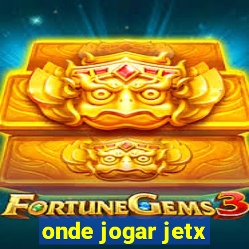 onde jogar jetx