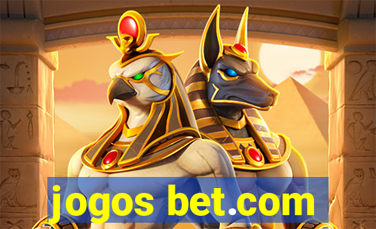 jogos bet.com