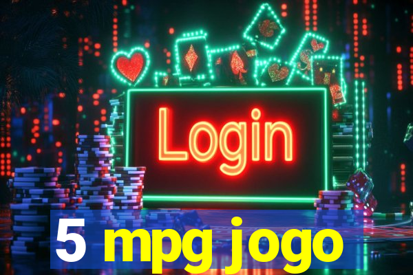 5 mpg jogo