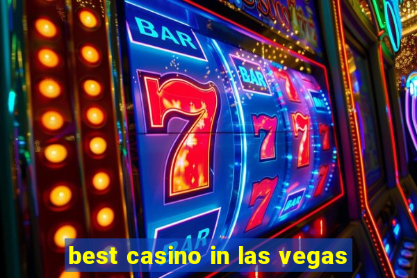 best casino in las vegas