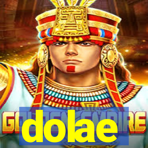 dolae