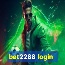 bet2288 login