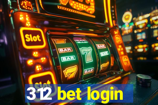 312 bet login