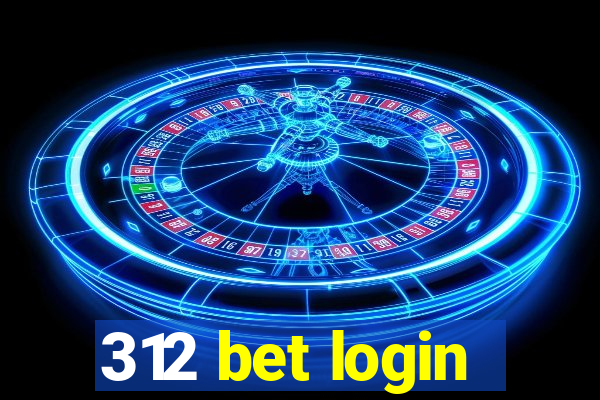 312 bet login